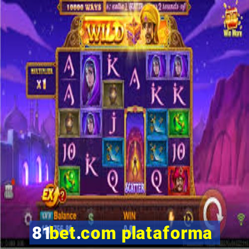 81bet.com plataforma